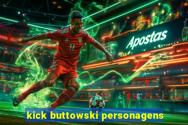 kick buttowski personagens